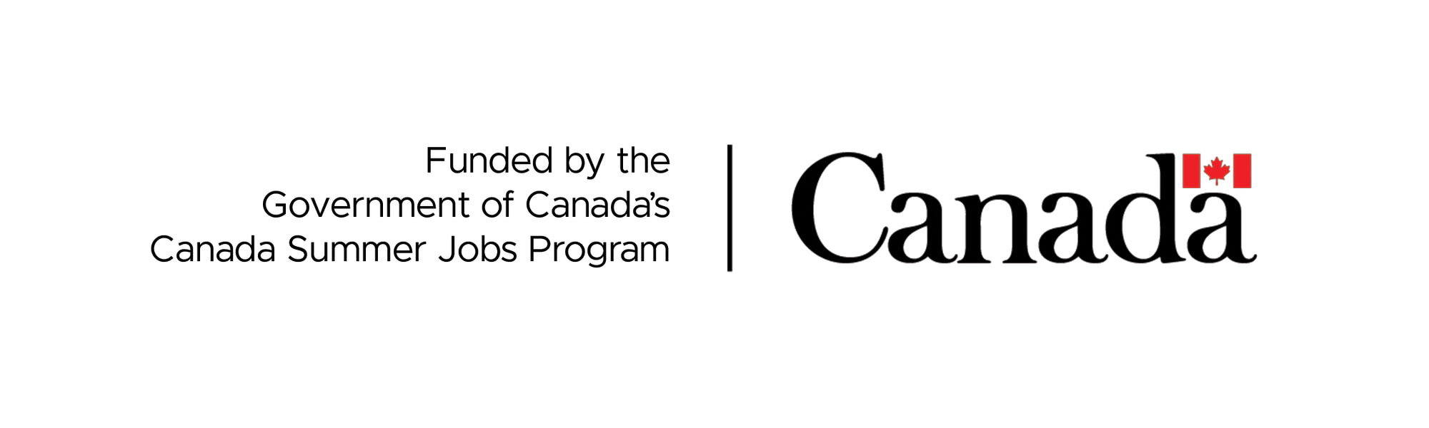 Funded by the Government of Canada's Canada Summer Jobs Program